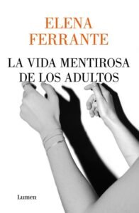 Portada La vida mentirosa de los adultos